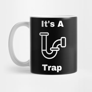 It's A Trap Mug